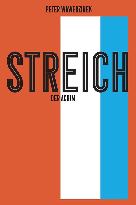 Streich, der Achim