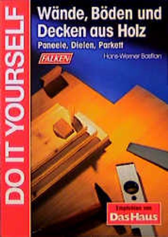 Wände, Böden und Decken aus Holz