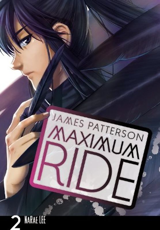 NaRae Lee - Maximum Ride: The Manga, Vol. 2