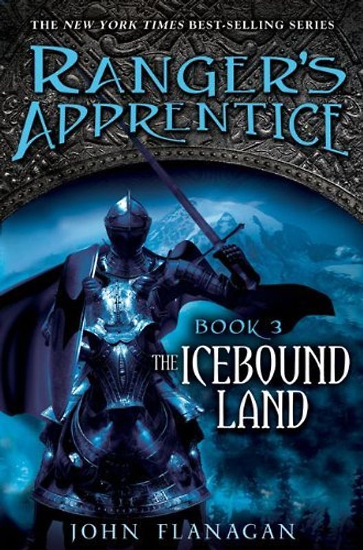 Ranger's Apprentice, Book 3: The Icebound Land - John Flanagan