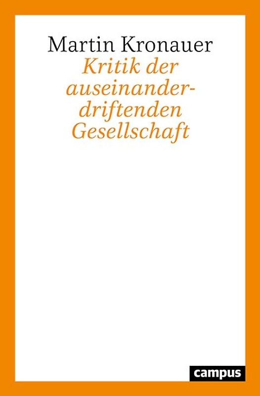 Kritik der auseinanderdriftenden Gesellschaft