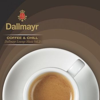 Various - Dallmayr Coffee & Chill - Vol. 2