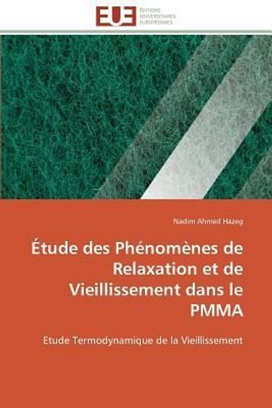 Étude des Phénomènes de Relaxation et de Vieillissement dans le PMMA