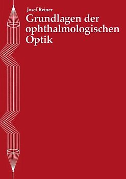 Grundlagen der Ophthalmologischen Optik