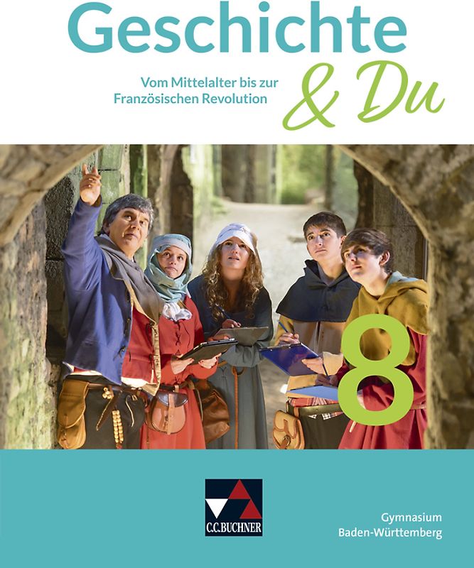 Geschichte & Du Baden-Württemberg 8