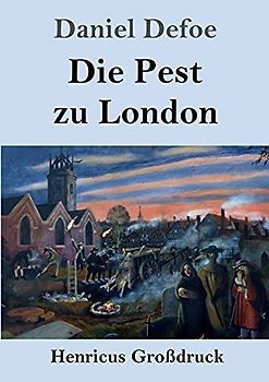 Die Pest zu London (Großdruck)