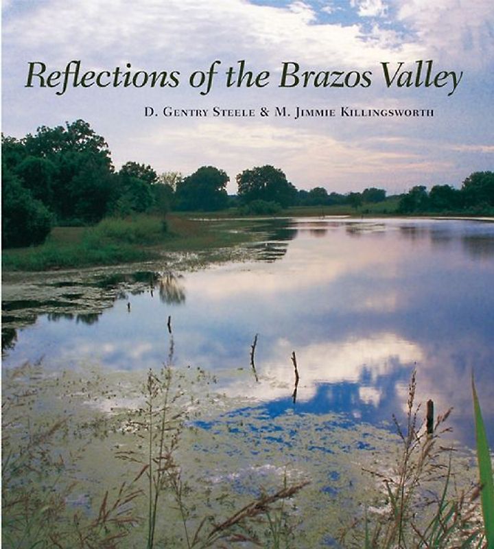 Reflections of the Brazos Valley