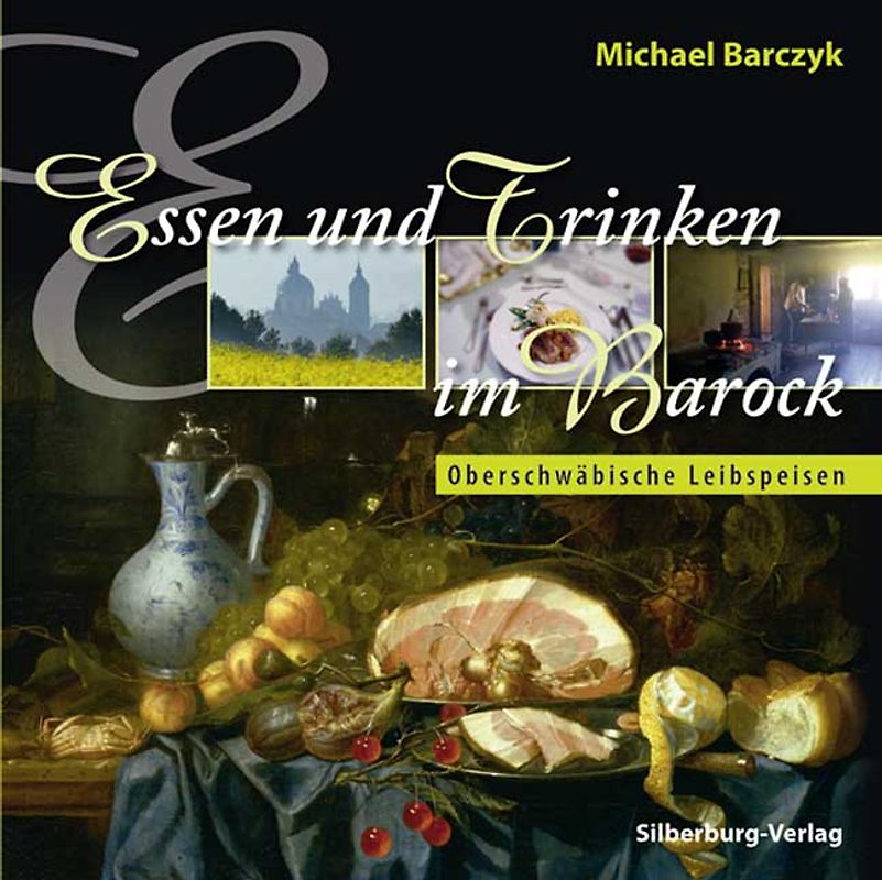 Essen und Trinken im Barock