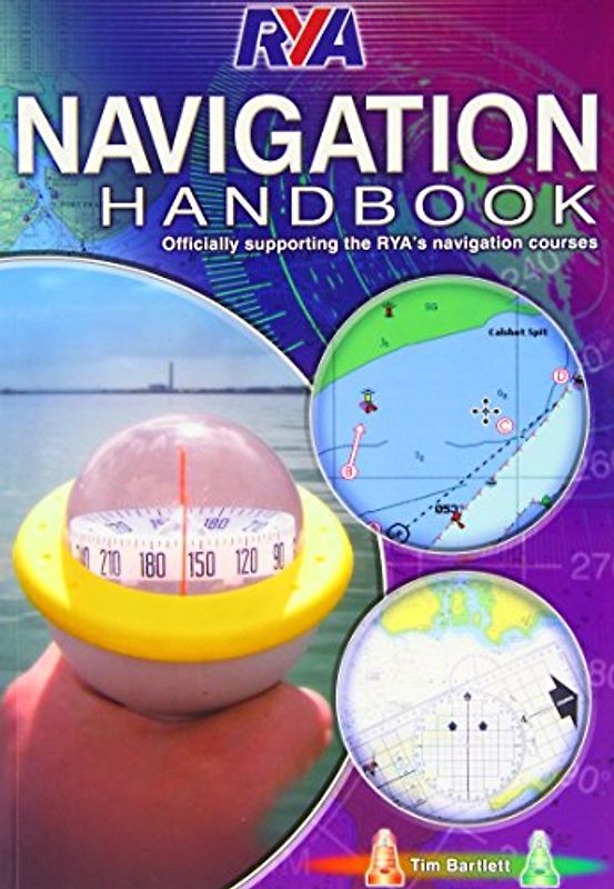 RYA Navigation Handbook (2nd ed) - Bartlett, Tim