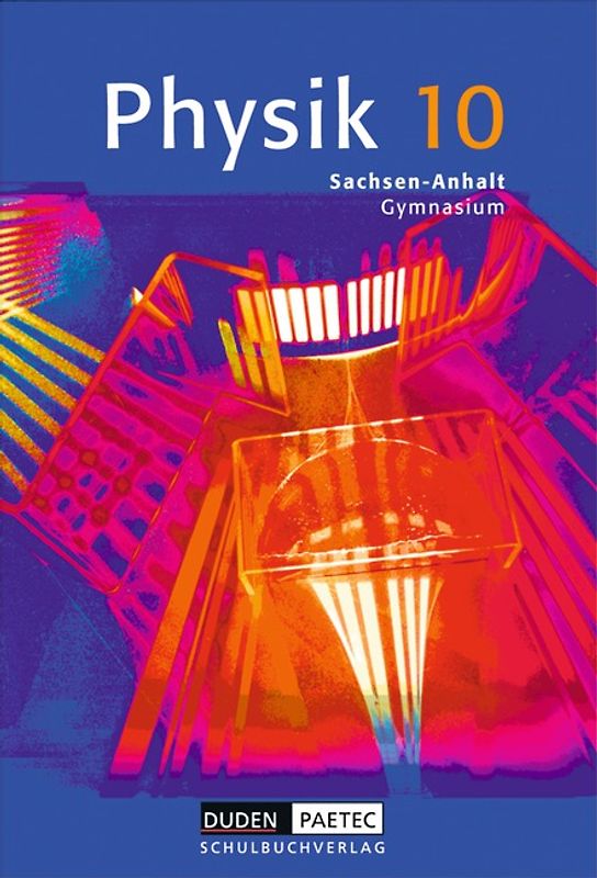 Duden Physik - Gymnasium Sachsen-Anhalt - 10. Schuljahr