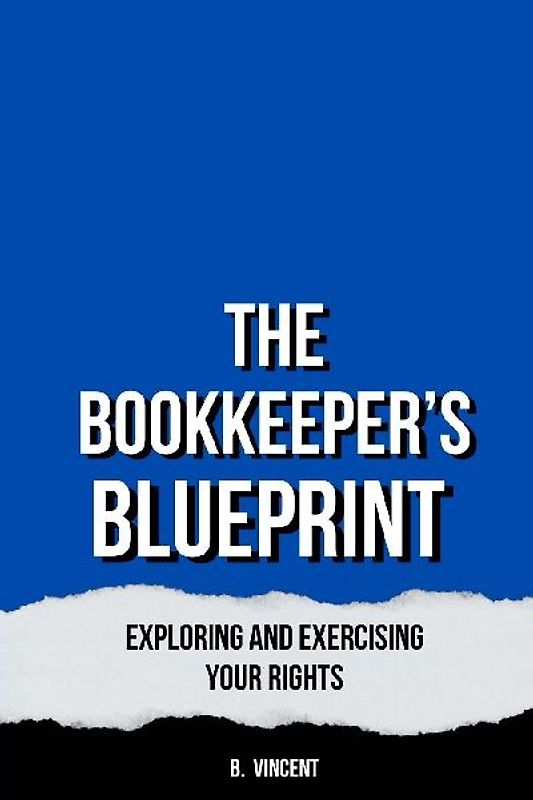 The Bookkeeper's Blueprint