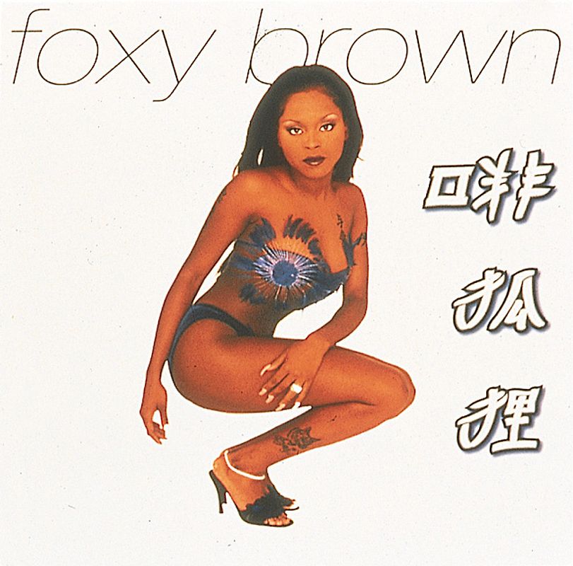 Foxy Brown - Chyna Doll
