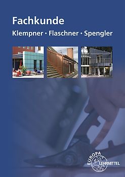 Fachkunde für Klempner, Flaschner und Spengler