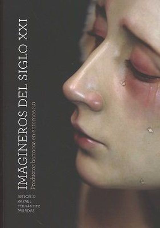Imagineros del siglo XXI : productos barrocos en entornos 2.0
