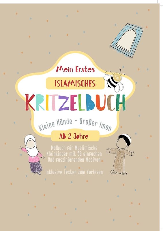 Mein Erstes Islamisches Kritzelbuch - Kleine Hände, Großer Iman
