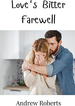 Love's Bitter Farewell