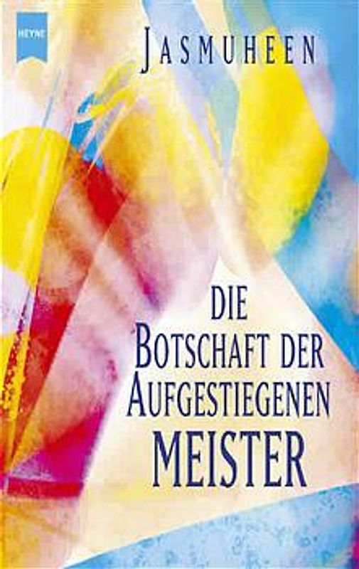 Die Botschaft der Aufgestiegenen Meister