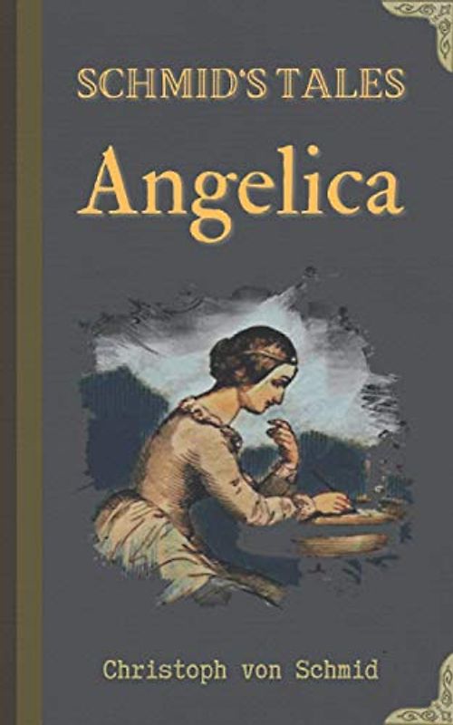 Schimid's Tales: Angelica