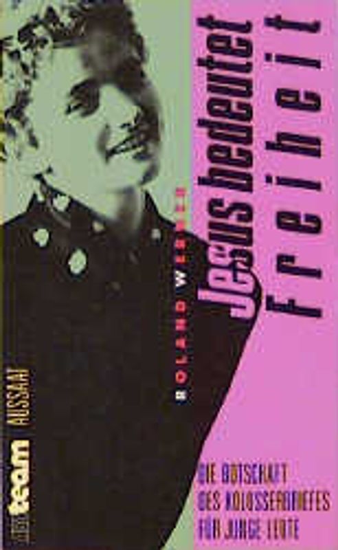 Jesus bedeutet Freiheit