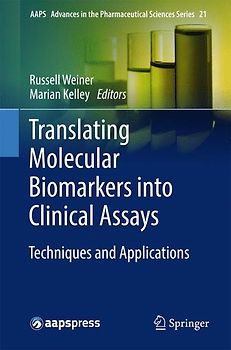 Translating Molecular Biomarkers into Clinical Assays