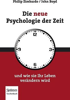 Die neue Psychologie der Zeit