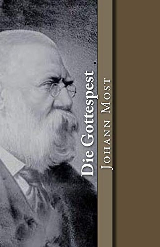 Die Gottespest (Klassiker der Philosophie, Band 22)