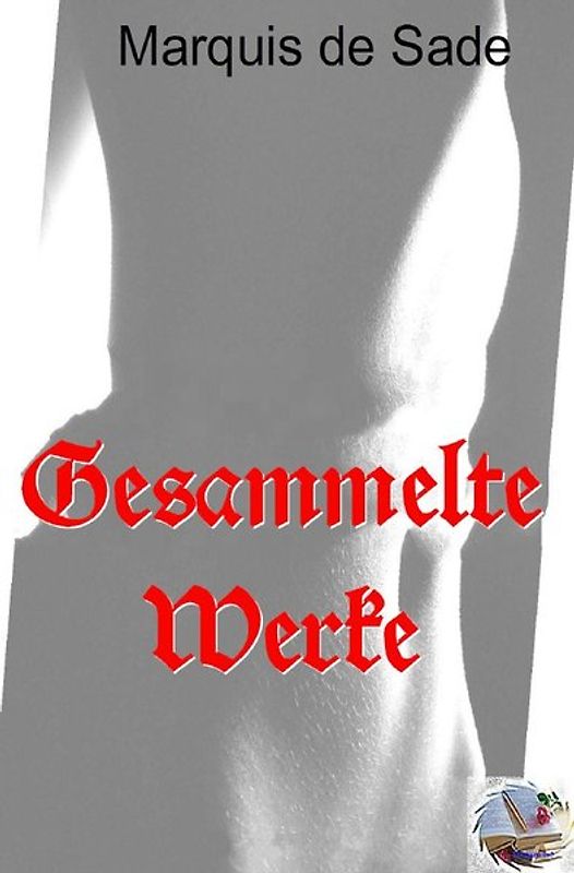 Gesammelte Werke (Bebildert)