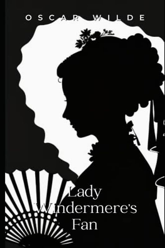 Lady Windermere's Fan