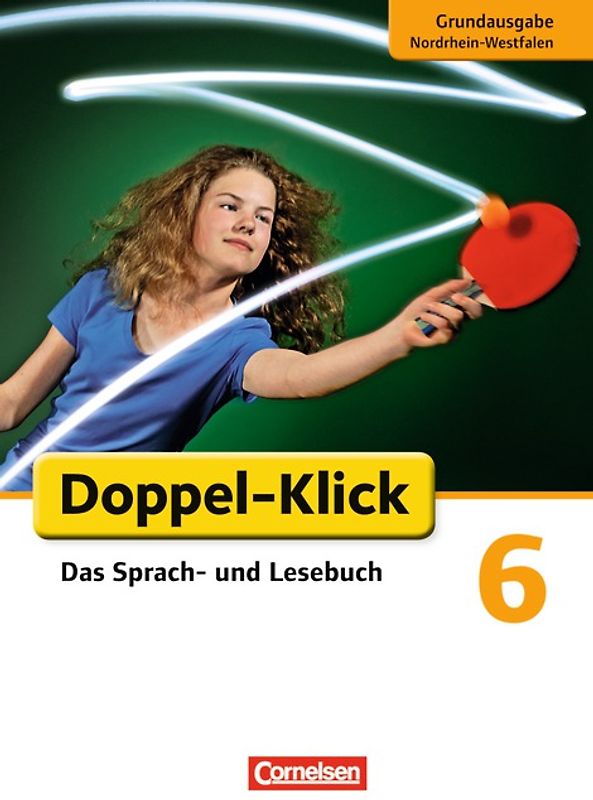 Doppel-Klick - Das Sprach- und Lesebuch - Grundausgabe Nordrhein-Westfalen - 6. Schuljahr