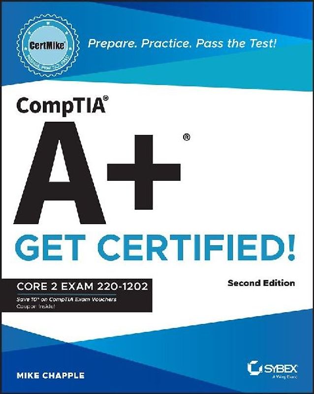 Comptia A+ Certmike: Prepare. Practice. Pass the Test! Get Certified!