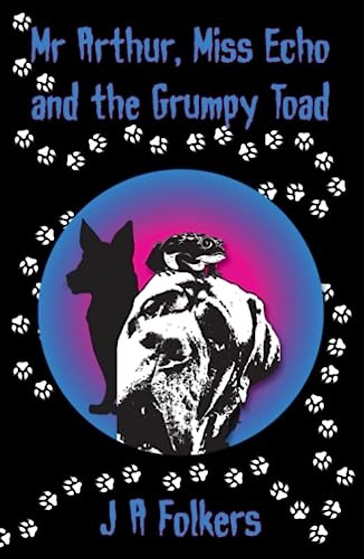 Mr Arthur, Miss Echo and the Grumpy Toad (Mr Arthur and friends, Band 6)