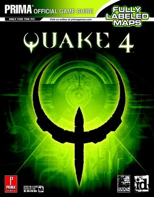 Quake 4 (PC): Prima Official Game Guide: The Official Strategy Guide (Prima Official Game Guides)