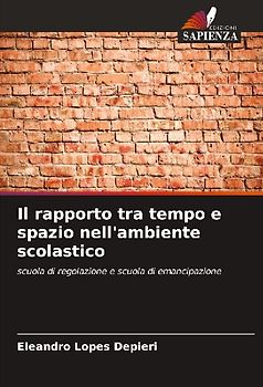Il rapporto tra tempo e spazio nell'ambiente scolastico