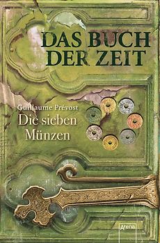 Das Buch der Zeit (2). Die sieben Münzen