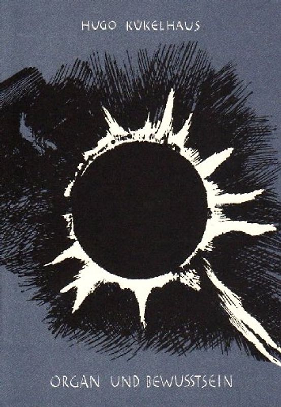 Organ und Bewusstsein