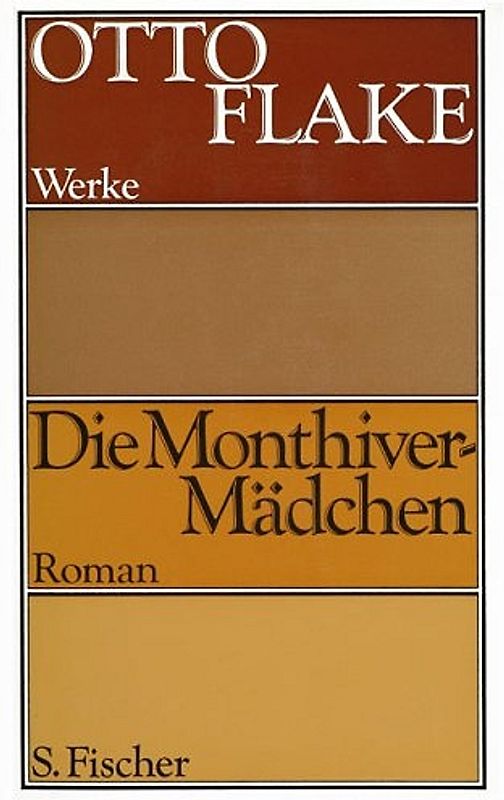 Werke in Einzelausgaben / Monthivermädchen