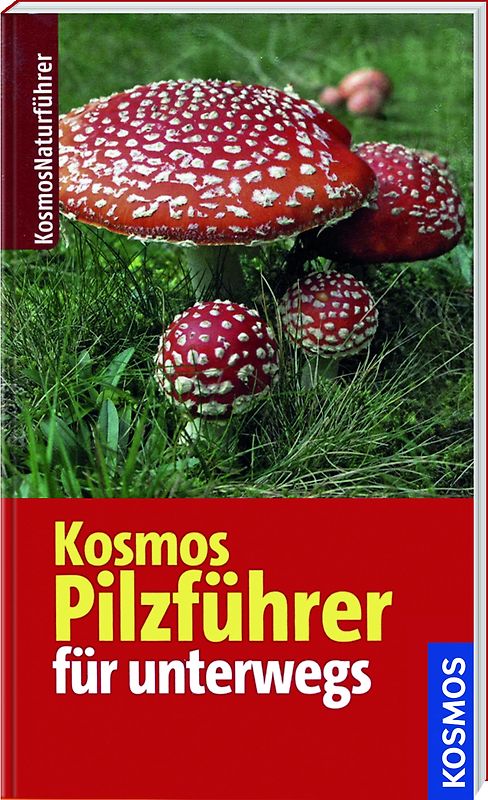 Kosmos Naturführer für unterwegs - Pilzführer