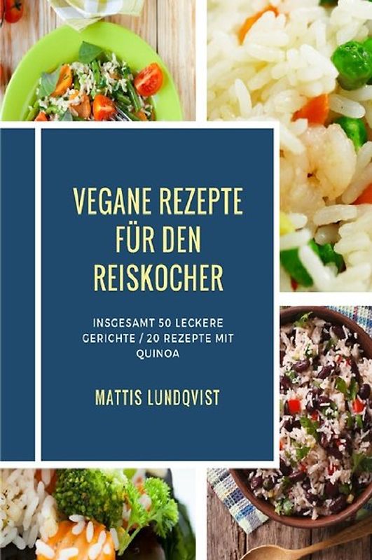 Kochen mit dem Reiskocher / Vegane Rezepte für den Reiskocher