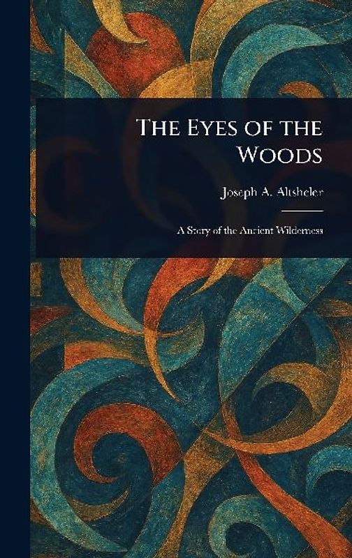 The Eyes of the Woods