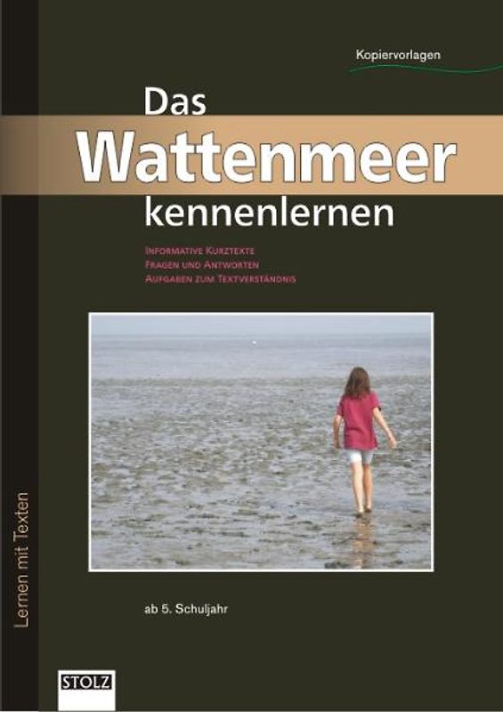Das Wattenmeer kennenlernen. Texte, Fragen, Aufgaben