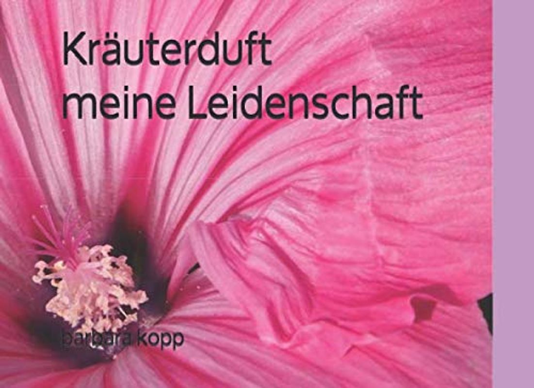 Kräuterduft: meine Leidenschaft