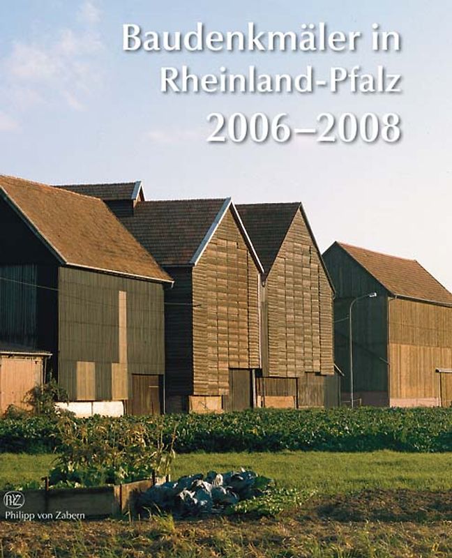Baudenkmäler in Rheinland-Pfalz 2006–2008