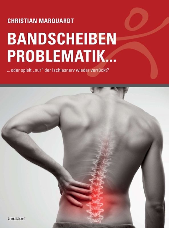 Bandscheiben Problematik
