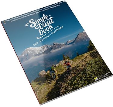 Singletrail Book 08: Aosta - Courmayeur - Grand Paradiso