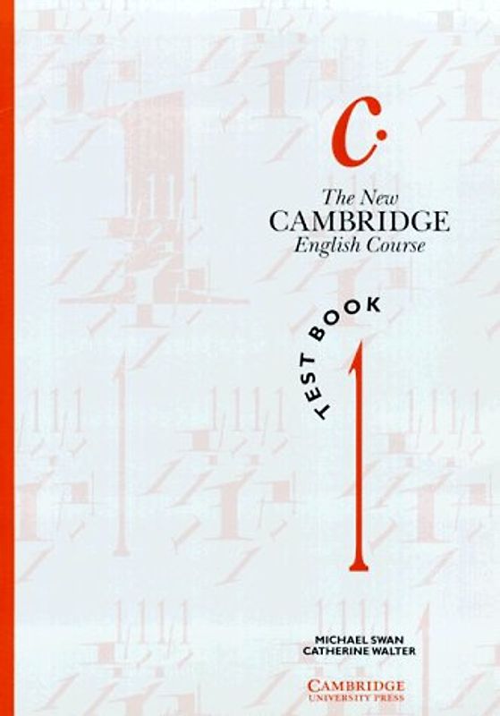 The New Cambridge English Course / Level 1. Test Book