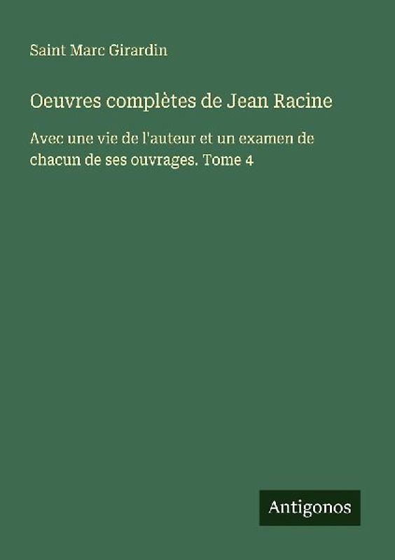 Oeuvres complètes de Jean Racine