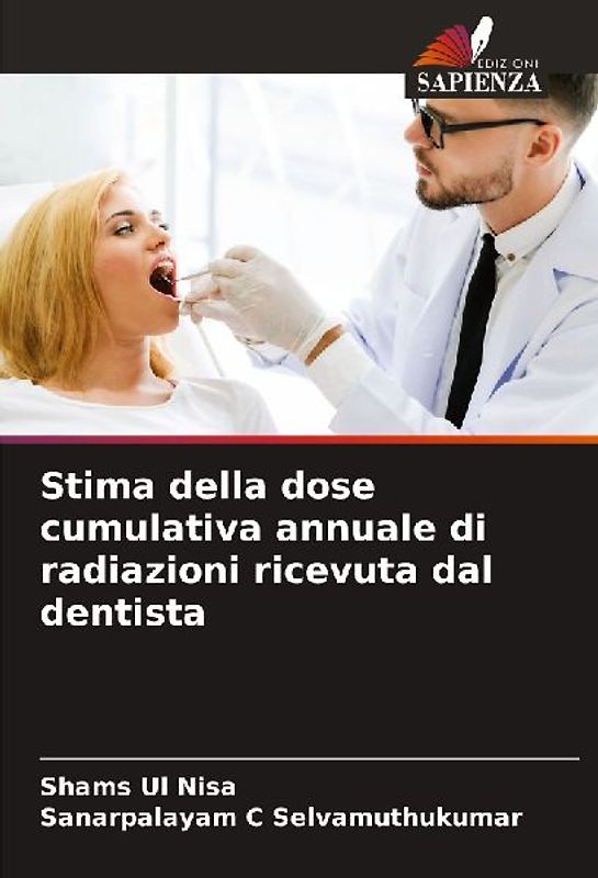 Stima della dose cumulativa annuale di radiazioni ricevuta dal dentista