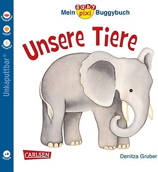 Baby Pixi (unkaputtbar) 44: Mein Baby-Pixi-Buggybuch: Unsere Tiere