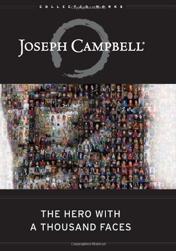 The Hero with a Thousand Faces (Collected Works of Joseph Campbell) - Joseph Campbell