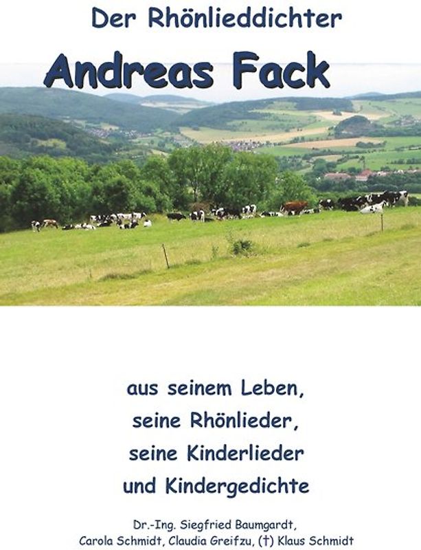 Der Rhönlieddichter Andreas Fack